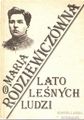 "Lato leśnych ludzi" - Maria Rodziewiczówna