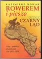 Kazimierz Nowak. "Rowerem i pieszo przez Czarny Ląd. Listy z podróży afrykańskiej z lat 1931-1936”.