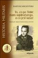 Bartosz Kruszyński - "To, co po Tobie mam najdroższego, a co jest nasze" Bartosz Kruszyński - "To, co po Tobie mam najdroższego, a co jest nasze"