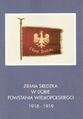 "Ziemia Średzka w dobie Powstania Wielkopolskiego 1918 - 1919"